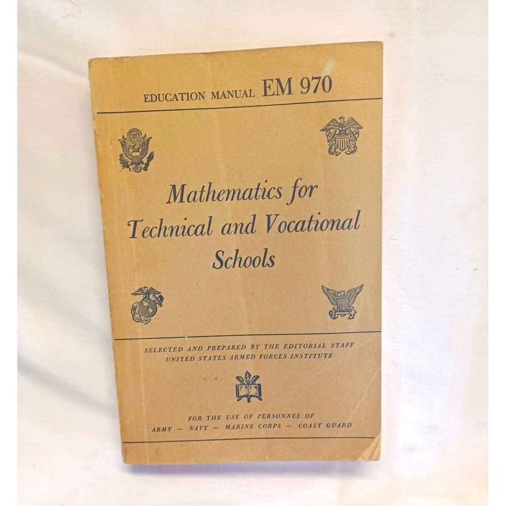 WWII 1944 EM 970 Mathematics Technical Vocational Schools US Armed Forces Manual